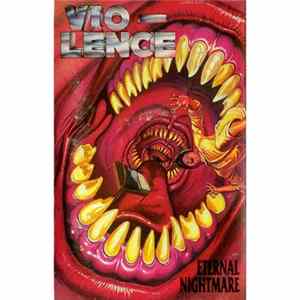 Vio-Lence - Eternal Nightmare Mp3