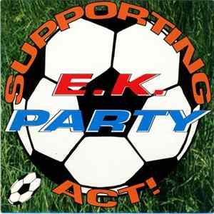 Supporting Act! - E.K. Party Mp3