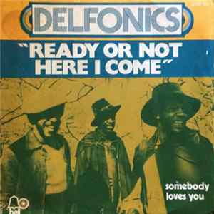 The Delfonics - Ready Or Not Here I Come Mp3