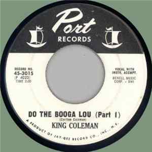 King Coleman - Do The Booga Lou (Part 1) / Do The Booga Lou (Part 2) Mp3