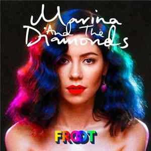 Marina And The Diamonds - Froot Mp3
