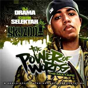 Skyzoo - The Power Of Words: The Mixtape Mp3