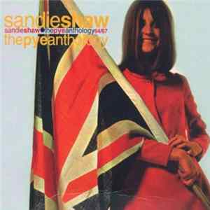 Sandie Shaw - The Pye Anthology 64 / 67 Mp3