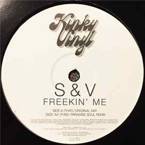 S & V - Freekin' Me Mp3