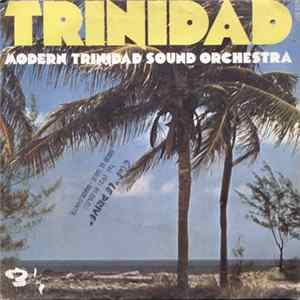 Modern Trinidad Sound Orchestra - Trinidad Mp3