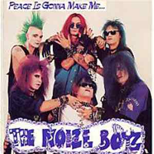 The Noize Boyz - Peace Is Gonna Make Me ... Mp3