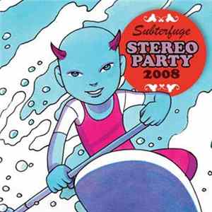 Various - Subterfuge Stereoparty 2008 Mp3