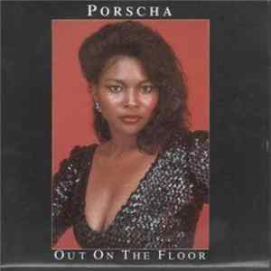 Porscha - Out On The Floor Mp3