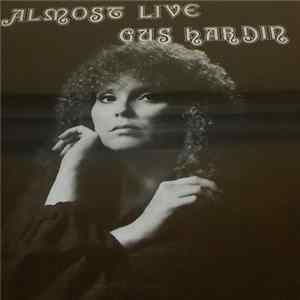 Gus Hardin - Almost Live Mp3