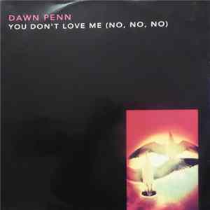 Dawn Penn - You Don't Love Me (No, No, No) Mp3