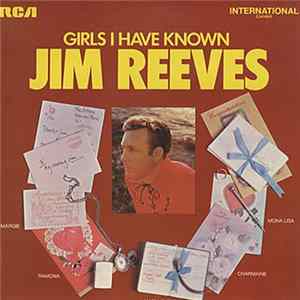 Jim Reeves - Girls I Have Known Mp3