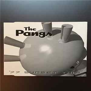 The Pangs - 77 Sunset Trip Mp3