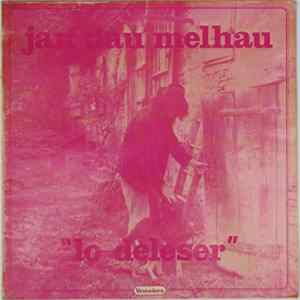 Jan Dau Melhau - "Lo Deleser" Mp3
