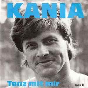 Kania - Tanz Mit Mir Mp3