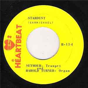 Seymour And Harold Turner - Stardust / My Blue Heaven Mp3