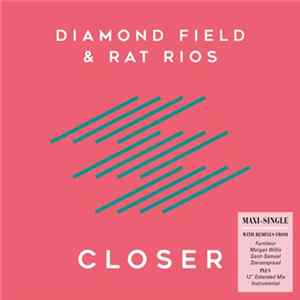 Diamond Field, Rat Rios - Closer Mp3