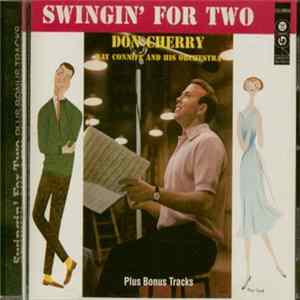 Don Cherry with Ray Conniff & His Orchestra - Swingin' For Two (Plus Bonus Tracks) Mp3