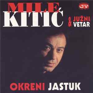 Mile Kitić & Južni Vetar - Okreni Jastuk Mp3