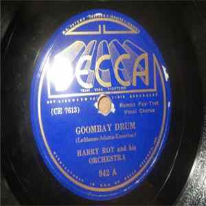 Harry Roy And His Orchestra - Goombay Drum / The Roy Rag Mp3