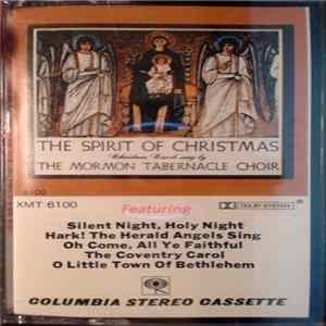 Mormon Tabernacle Choir - The Spirit Of Christmas: Christmas Carols Sung By The Mormon Tabernacle Choir Mp3