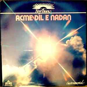 Dil-E-Nadan - New Dawn Mp3