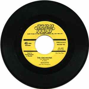 Machito And His Orchestra - The Orchestra / Malanga Mp3