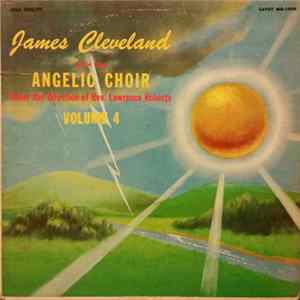 James Cleveland With The Angelic Choir - Volume 4 Mp3
