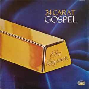 The Kingsmen - 24 Carat Gospel Mp3