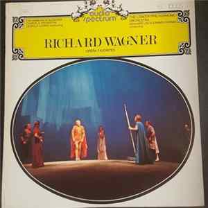 Richard Wagner - Opera Favorites Mp3