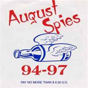 August Spies - 94'-97' Mp3