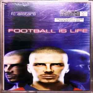 FC Allstars Featuring The Voice Of Kenny Wolstenholme - Football Is Life Mp3