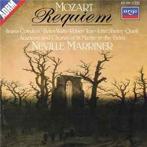 Wolfgang Amadeus Mozart, Sir Neville Marriner, The Academy Of St. Martin-in-the-Fields - Requiem Mp3