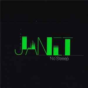 Janet - No Sleeep Mp3