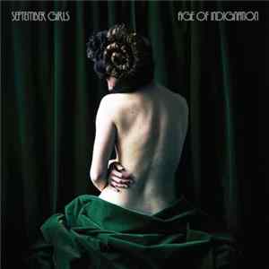 September Girls - Age Of Indignation Mp3