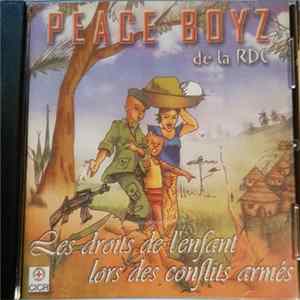 Peace Boyz De La RDC - Les Droits De L'Enfant Lors Des Conflits Armés Mp3