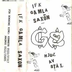 IFK Gamla Saxon - Hjul Av Stål Mp3