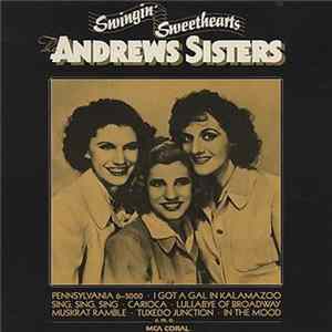 The Andrews Sisters - Swingin' Sweethearts Mp3