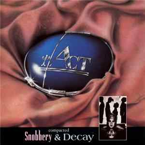 Act - Emotional Highlights From Snobbery & Decay Mp3