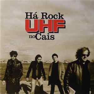 UHF - Há Rock No Cais Mp3