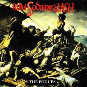 The Pogues - Rum, Sodomy & The Lash Mp3