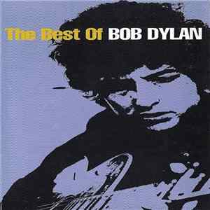 Bob Dylan - The Best Of Bob Dylan Mp3