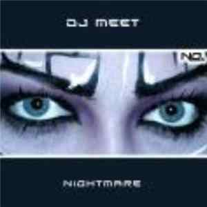 DJ Meet - Nightmare Mp3