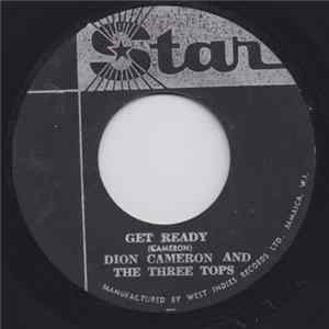 Dion Cameron & The Three Tops - Get Ready / Lord Have Mercy Mp3