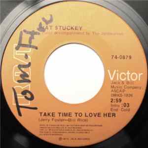 Nat Stuckey - Take Time To Love Her / Carry Me Back Mp3