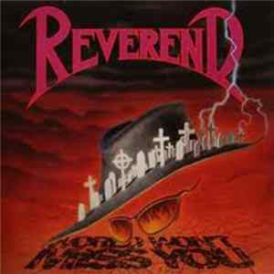 Reverend - World Won't Miss You Mp3