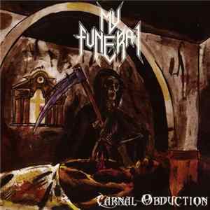My Funeral - Carnal Obduction Mp3