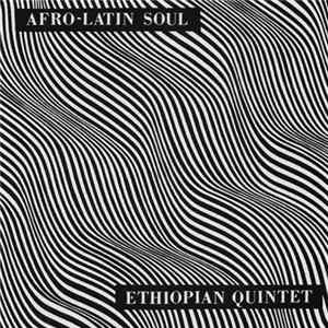 Ethiopian Quintet - Afro-Latin Soul / Afro-Latin Soul Vol. 2 Mp3