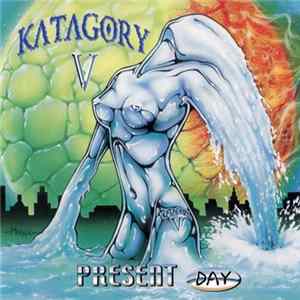 Katagory V - Present Day Mp3