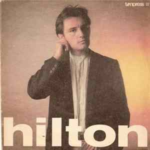 Hilton - You're In Hollywood / Don't You Care Anymore Mp3
