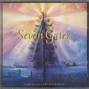Ben Keith And Friends - Seven Gates: A Christmas Album Mp3